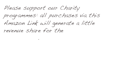 Please support our Charity programmes: all purchases via this Amazon Link will generate a little revenue share for the Kioskverein CJD Königswinter.